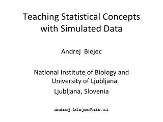 Teaching Statistical Concepts with Simulated Data