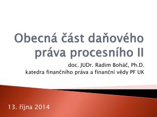 Obecná část daňového práva procesního II