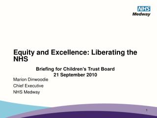 Equity and Excellence: Liberating the NHS