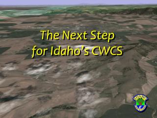 The Next Step for Idaho’s CWCS