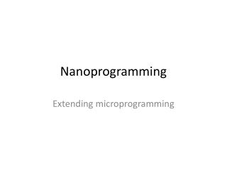 Nanoprogramming