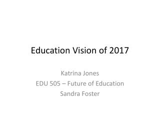 Education Vision of 2017
