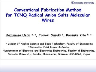 Conventional Fabrication Method for TCNQ Radical Anion Salts Molecular Wires