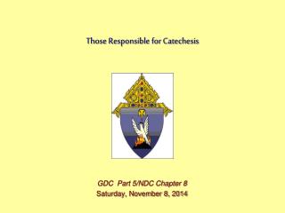 Those Responsible for Catechesis