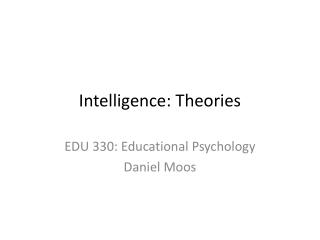 Intelligence: Theories