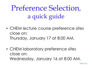 Preference Selection , a quick guide