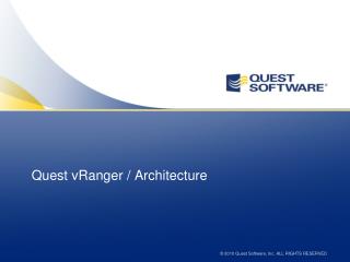 Quest vRanger / Architecture