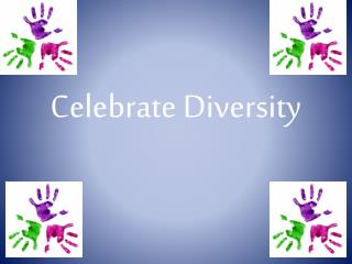 Celebrate Diversity