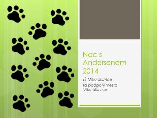 Noc s Andersenem 2014
