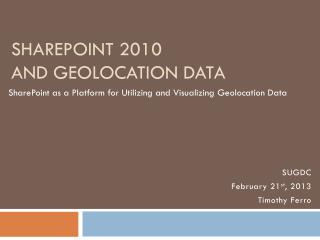 SharePoint 2010 and geolocation data