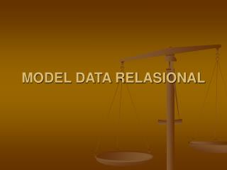 MODEL DATA RELASIONA L