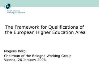 The Framework for Qualifications of the European Higher Education Area