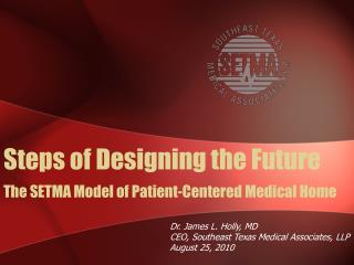 The SETMA Model of Patient-Centered Medical Home