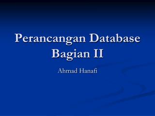 Perancangan Database Bagian II
