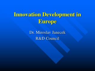 Innovation Development in Europe