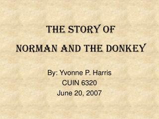 The Story of Norman and the Donkey