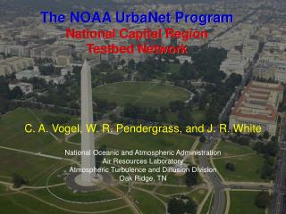 C. A. Vogel, W. R. Pendergrass, and J. R. White National Oceanic and Atmospheric Administration