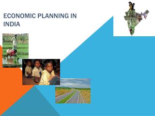 ECONOMIC PLANNING IN INDIA