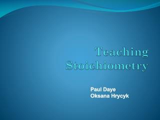 Teaching Stoichiometry