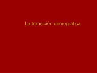 La transición demográfica