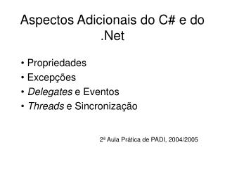 Aspectos Adicionais do C# e do .Net