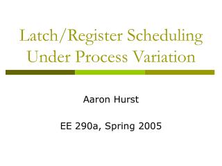 Latch/Register Scheduling Under Process Variation