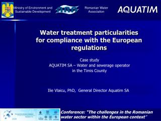 Water treatment particularities for compliance with the European regulations