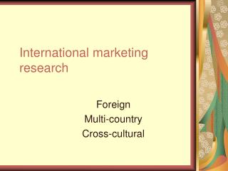 International marketing research