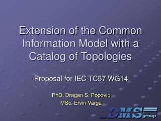 Extension of the Common Information Model with a Catalog of Topologies