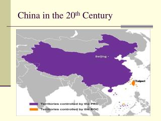 China in the 20 th Century