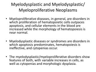 Myelodysplastic and Myelodysplastic / Myeloproliferative Neoplasms