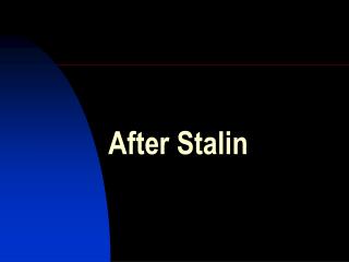 After Stalin