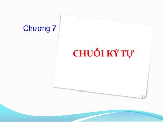 CHUỖI KÝ TỰ