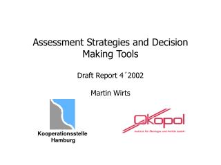 Assessment Strategies and Decision Making Tools