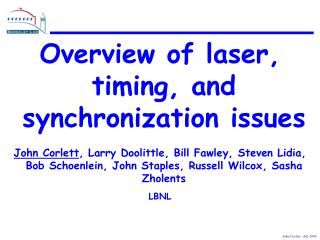 Overview of laser, timing, and synchronization issues