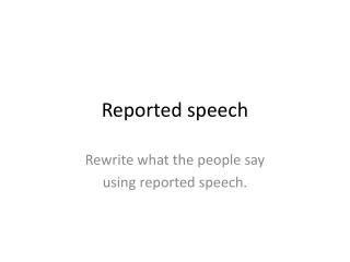 Reported speech