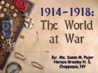 1914-1918: The World at War