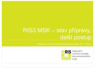 RIS3 MSK – stav přípravy, další postup