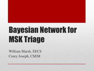 Bayesian Network for MSK Triage