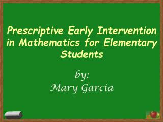 Prescriptive Early Intervention in Mathematics for Elementary Students