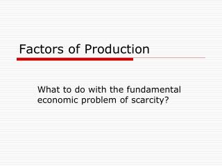 Factors of Production