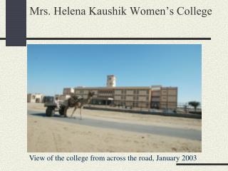 Mrs. Helena Kaushik Women’s College