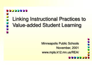 Linking Instructional Practices to Value-added Student Learning