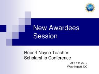 New Awardees Session