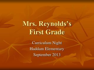 Mrs. Reynolds’s First Grade