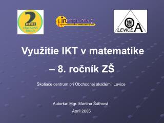 Využitie IKT v matematike – 8. ročník ZŠ