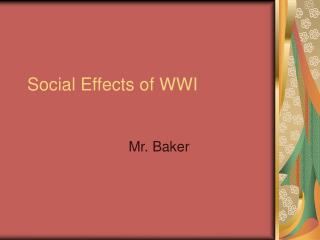 Social Effects of WWI