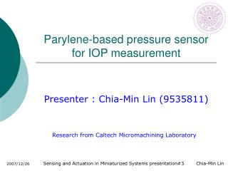 Parylene-based pressure sensor for IOP measurement