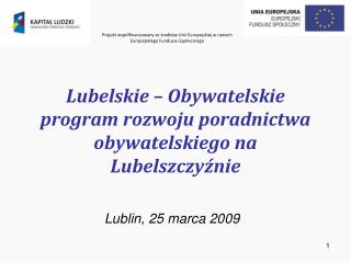 Lubelskie – Obywatelskie program rozwoju poradnictwa obywatelskiego na Lubelszczyźnie