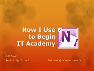 How I Use to Begin IT Academy